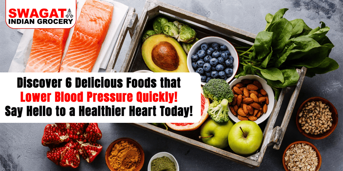 Discover 6 Delicious Foods that Lower Blood Pressure Quickly! Say Hello to a Healthier Heart Today!