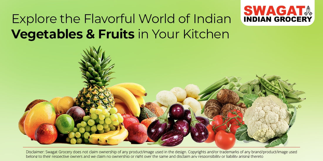 Explore the Flavorful World of Indian Vegetables & Fruits in Your Kitchen