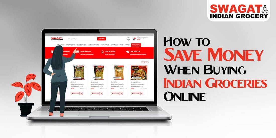 How to Save Money When Buying Indian Groceries Online