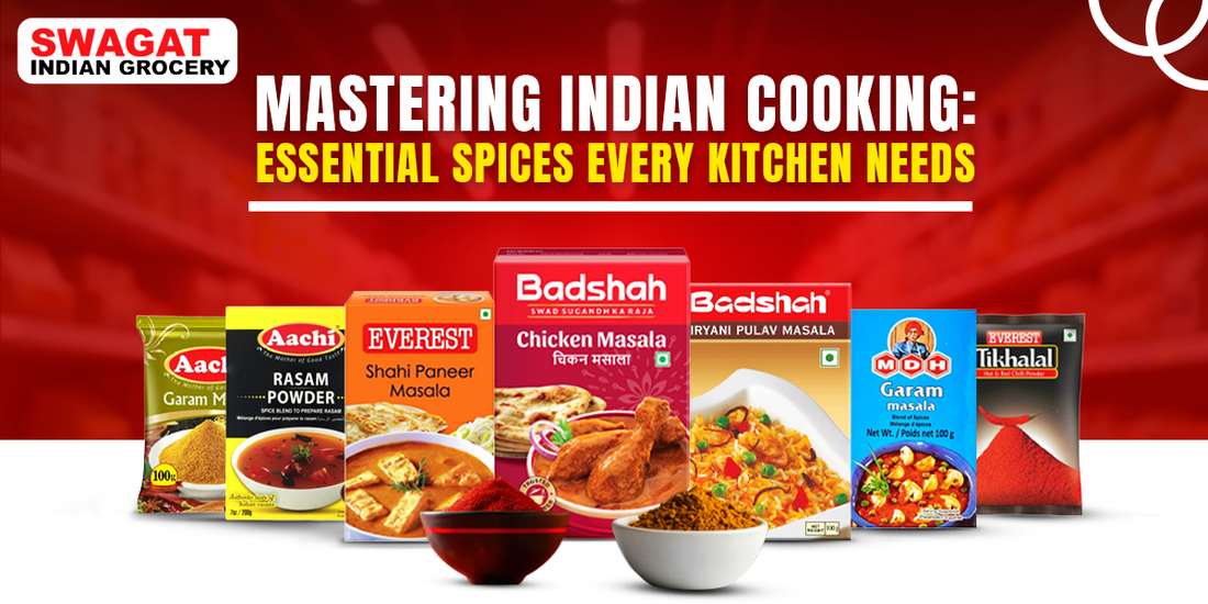 Mastering Indian Cooking: Essential Spices Every Kitchen Needs