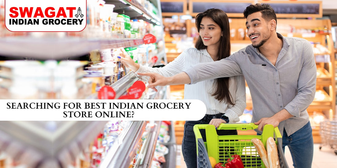 Searching For Best Indian Grocery Store Online?