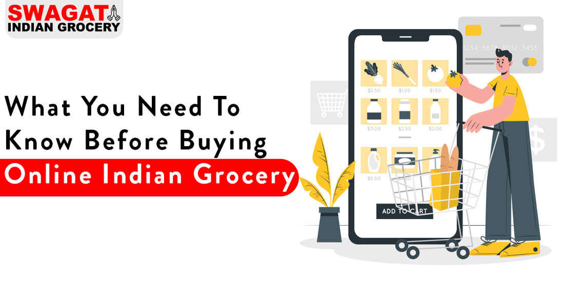 What You Need To Know Before Buying Online Indian Grocery