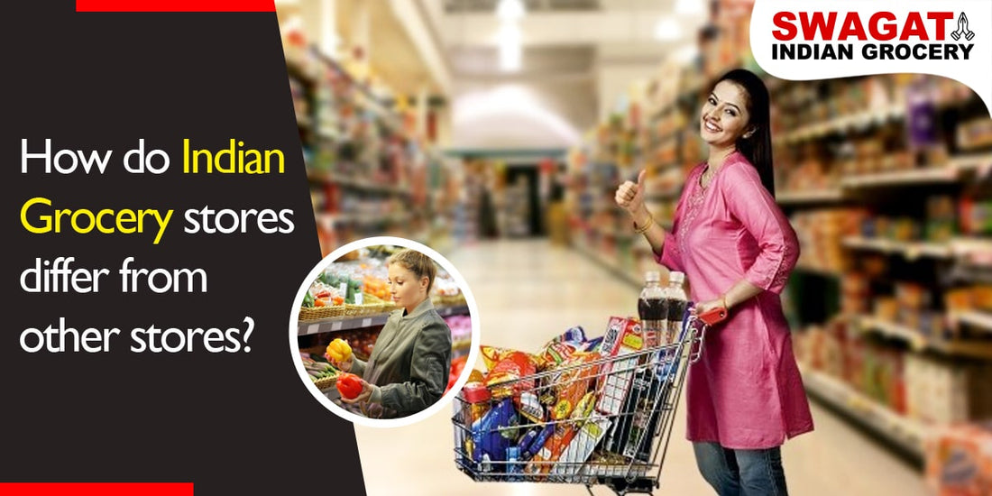 How do Indian grocery stores differ from other stores?